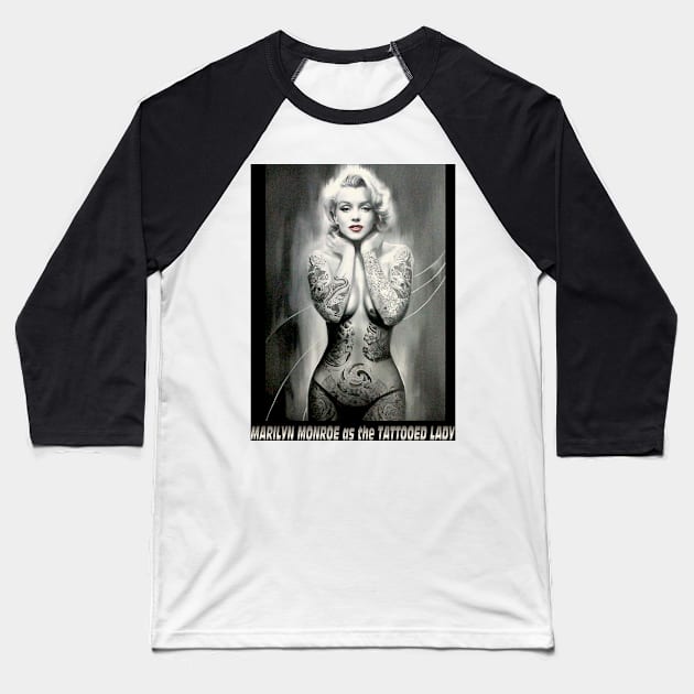 Marilyn Monroe as The Tattooed Lady Print Baseball T-Shirt by posterbobs